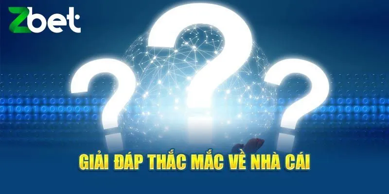 Câu hỏi về Zbet và độ uy tín của thương hiệu