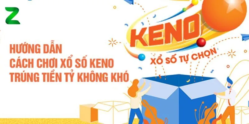 Cách chơi xổ số keno đơn giản, chi tiết